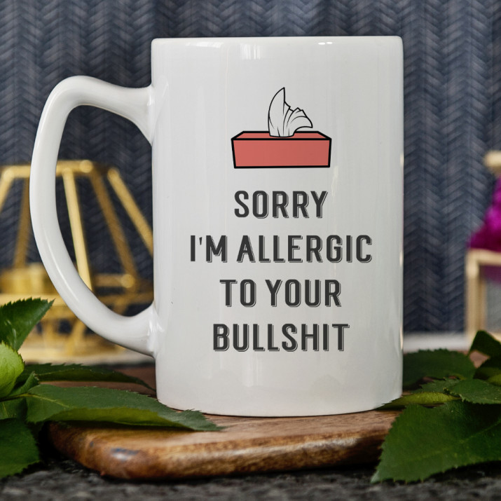 Allergic to bullshit - Tasse
