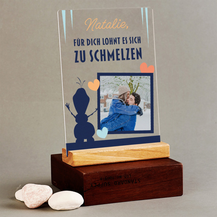 Für Dich lohnt es sich zu schmelzen - Druck auf Acrylglas