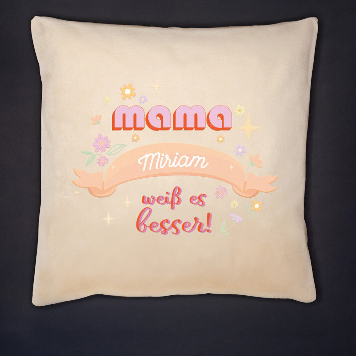 Mama weiss es besser - Kissen