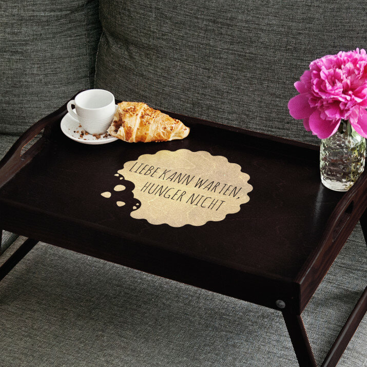 Liebe kann warten - Frühstückstablett Liebe kann warten - Frühstückstablett