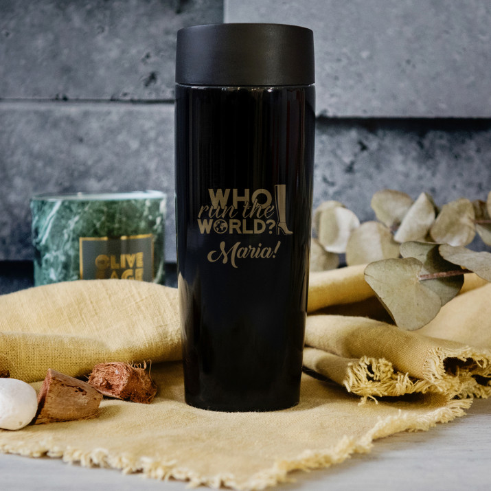 Who run the world - Thermobecher