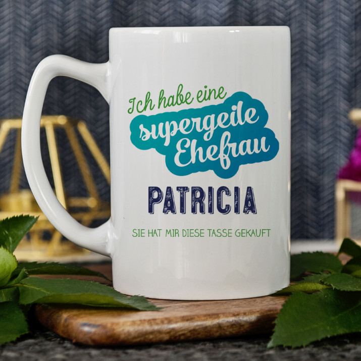Supergeile Ehefrau - personalisierte Tasse
