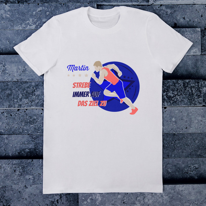 Strebe immer auf das Ziel zu - T-Shirt mit Aufdruck für Herren