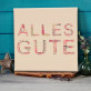 "Alles Gute" - Wortbild "Alles Gute" - Wortbild