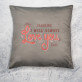 Always love you - Kissen