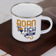 Born to fish - emaillierter Becher