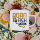 Born to fish - emaillierter Becher