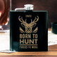 Born to hunt - Flachmann mit Gravur