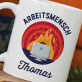 Arbeitsmensch - personalisierte Tasse