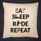 Eat, Sleep, Ride - Kissen Eat, Sleep, Ride - Kissen