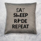 Eat, Sleep, Ride - Kissen Eat, Sleep, Ride - Kissen