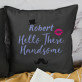 Hello gorgeous & handsome - Kissen-Set