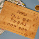 I`ll Be There - Schneidebrett mit Gravur I`ll Be There - Schneidebrett mit Gravur
