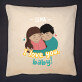 I love you, baby - Kissen