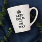 Keep Calm and ... - Personalisierte Tasse