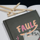 Faule - Notizbuch A5 mit Aufdruck
