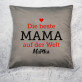 Beste Mama der Welt - Kissen