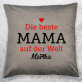 Beste Mama der Welt - Kissen