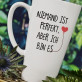 Niemand ist perfekt - Tasse