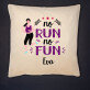 No run no fun - Kissen No run no fun - Kissen