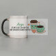 genieße deinen Kaffee - Zaubertasse genieße deinen Kaffee - Zaubertasse
