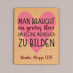Man braucht ein großes Herz - Holzmagnet