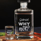 Why not - Karaffe und Schnapsgläser - Set mit Gravur