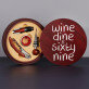 Wine, dine & sixty nine - Weinset