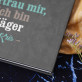 Vertrau mir - Notizbuch A5 mit Aufdruck